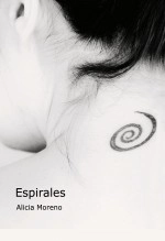 Libro Espirales, autor Alicia Moreno Martín