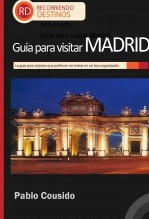 Libro Guia para visitar Madrid, autor Pablo Cousido