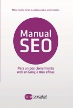 Libro Manual SEO. Posicionamiento web en Google para un marketing más eficaz, autor MarketValley Marketing, S.L.