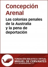 Libro Las colonias penales de la Australia y la pena de deportación, autor Biblioteca Miguel de Cervantes