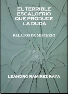 EL TERRIBLE ESCALOFRIO QUE PRODUCE LA DUDA
