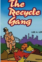Libro The Recycle Gang, autor charrua41