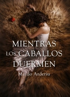 Mientras los caballos duermen (Digital)