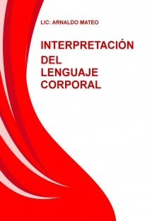 INTERPRETACIÓN DEL LENGUAJE CORPORAL