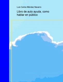 Libro de auto ayuda, como hablar en público