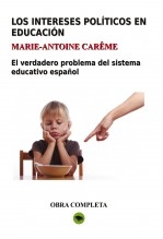 Libro Los intereses políticos en educación. Obra completa, autor mantoine