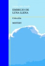 Libro EMBRUJO DE LUNA LLENA, autor Lorenzo Xaixo Roselló