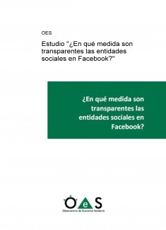 Estudio "¿En qué medida son transparentes las entidades sociales en Facebook?"