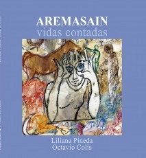 AREMASAIN vidas contadas