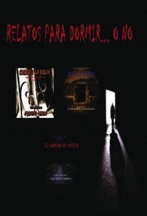 RELATOS PARA DORMIR... O NO