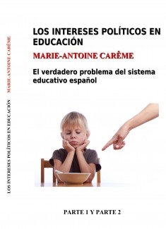 Los intereses políticos en educación. Parte 1 y 2 para imprimir (A5)