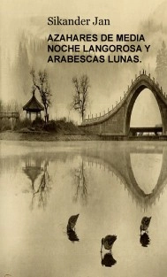 AZAHARES DE MEDIA NOCHE LANGOROSA Y ARABESCAS LUNAS
