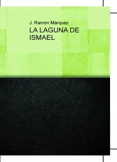 LA LAGUNA DE ISMAEL
