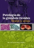 Patología de la glándula tiroides Texto y Atlas (Digital)