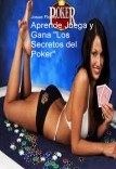Aprende Juega y Gana "Los secretos del Poker"