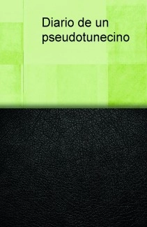 Diario de un pseudotunecino