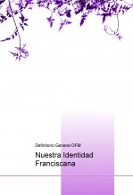 Libro Nuestra Identidad Franciscana, autor pazybien