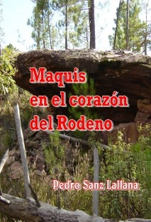 MAQUIS en el CORAZÓN del RODENO