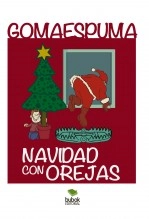 Libro Navidad con orejas, autor Gomaespuma 