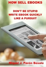 Libro How Sell eBooks, autor Miquel J Pavón Besalú