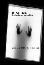 Libro En Cerrado., autor Carlos Santa María Pico