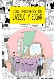 Los orígenes de Laszlo y Edgar