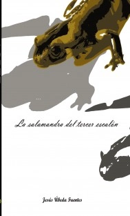 LA SALAMANDRA DEL TERCER ESCALÓN