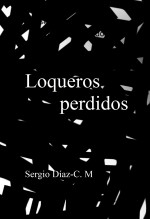 Loqueros perdidos