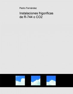 Instalaciones frigorificas de R-744 o CO2