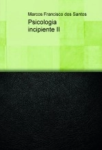 Libro Psicologia incipiente II, autor marcosfrancisco
