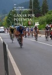 GANAR POR POTENCIA -VOLUMEN 1 -