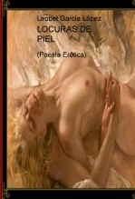 Libro LOCURAS DE PIEL, autor Leobet García López