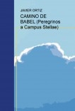 CAMINO DE BABEL (Peregrinos a Campus Stellae)