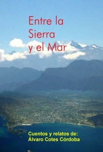 Entre la Sierra y el Mar