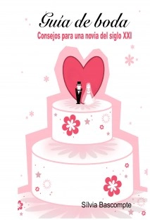 Guía de boda - Consejos para una novia del siglo XXI