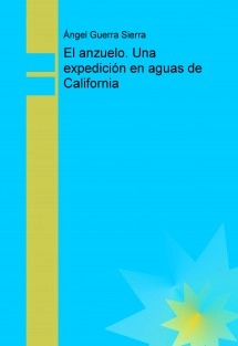 El anzuelo. Una expedición en aguas de California