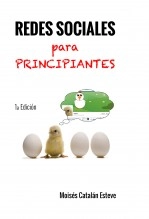 Libro Redes sociales para principiantes, autor Moisés Catalán Esteve