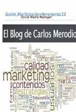 Libro Social Media Manager: Gestión, Monitorización y Herramientas 2.0, autor Carlos Merodio