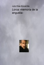 Lorca -memoria de la angustia-