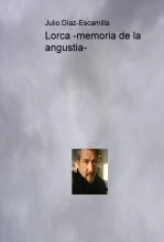 Libro Lorca -memoria de la angustia-, autor juliodiazescamilla