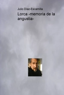 Lorca -memoria de la angustia-