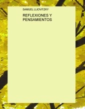 Libro REFLEXIONES Y PENSAMIENTOS, autor SAMUEL, LIJOVITZKY