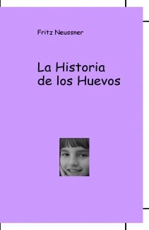 La Historia de los Huevos – Un Cuento Infantil