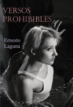 Libro VERSOS PROHIBIBLES, autor Ernesto Laguna