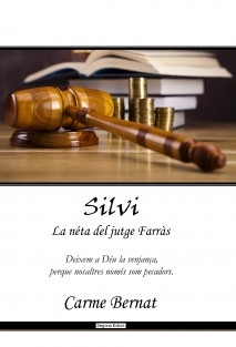 Silvi, La néta del jutge Farràs