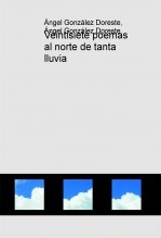 Veintisiete poemas al norte de tanta lluvia