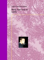 Libro Berto, Ayer tuve un sueño, autor faleman69
