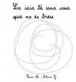Libro LA IAIA TÉ UNA COSA QUE NO ES TREU, autor Rosa Alonso García
