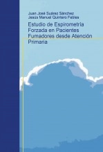 Libro Estudio de Espirometría Forzada en Pacientes Fumadores desde Atención Primaria, autor Juan José Suárez Sánchez