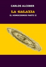 Libro LA GALAXIA, autor Carlos Alcober Mateo